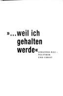 "--weil ich gehalten werde"