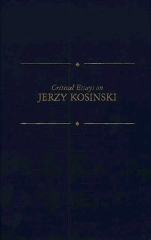Critical essays on Jerzy Kosinski