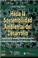 Hacia la sostenibilidad ambiental del desarrollo