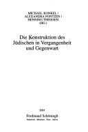 Die Konstruktion des Jüdischen in Vergangenheit und Gegenwart