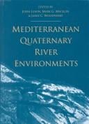 Mediterranean Quaternary river environments