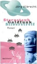 Sternstaub, Goldfunk, Silberstreif