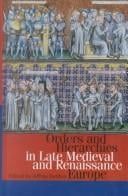 Orders and hierarchies in late medieval and renaissance Europe