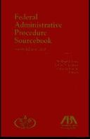 Federal administrative procedure sourcebook