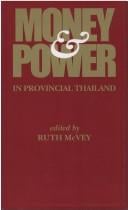 Money and power in provincial Thailand