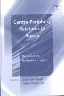 Centre-periphery relations in Russia