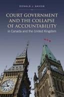 Court government and the collapse of accountability in Canada and the United Kingdom