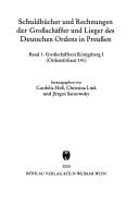 Schuldbücher und Rechnungen der Grossschäffer und Lieger des Deutschen Ordens in Preussen