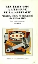 Les États-Unis à l'épreuve de la modernité