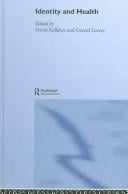 IDENTITY AND HEALTH; ED. BY DAVID KELLEHER