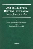 2005 bankruptcy reform legislation with analysis 2d