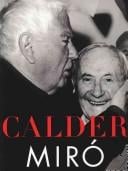CALDER, MIRO; ED. BY ELIZABETH HUTTON TURNER