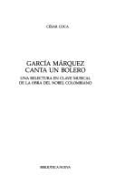 García Márquez canta un bolero