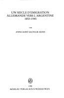 Un siècle d'émigration allemande vers l'Argentine, 1853-1945