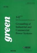 IEEE recommended practice for grounding of industrial and commercial power systems