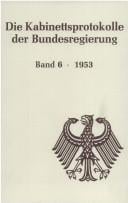 Die Kabinettsprotokolle der Bundesregierung