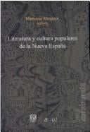 Literatura y cultura populares de la Nueva España