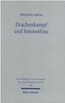 Drachenkampf und Sonnenfrau