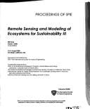 Remote sensing and modeling of ecosystems for sustainability III