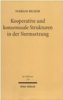 Kooperative und konsensuale Strukturen in der Normsetzung
