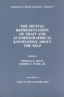 The Mental representation of trait and autobiographical knowledge about the self