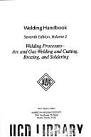 Welding processes : arc and gas welding and cutting, brazing, and soldering