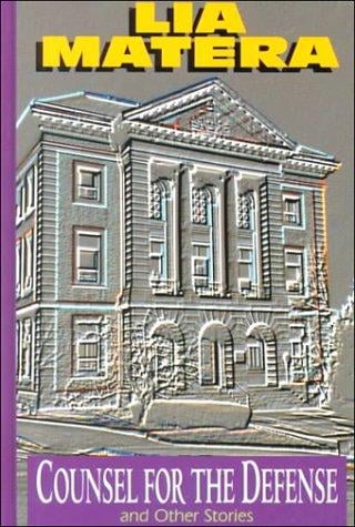 Counsel for the defense and other stories