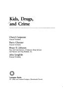 Kids, drugs, and crime