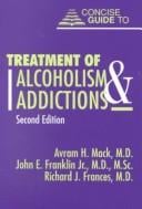 Concise guide to treatment of alcoholism and addictions