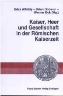 Kaiser, Heer und Gesellschaft in der römischen Kaiserzeit