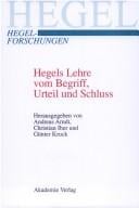 Hegels Lehre vom Begriff, Urteil und Schluss