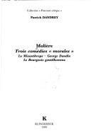 Molière, trois comédies «morales»
