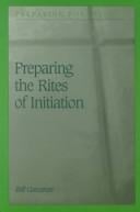 Preparing the rites of initiation
