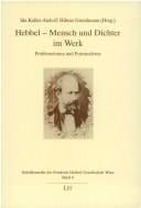 Hebbel, Mensch und Dichter im Werk