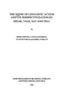 The Scene of linguistic action and its perspectivization by speak, talk, say and tell