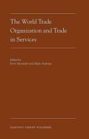 The World Trade Organization and trade in services