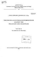 The Pseudo-Augustinian Hypomnesticon against the Pelagians and Celestinans