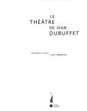 Le théâtre de Jean Dubuffet