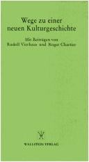 Wege zu einer neuen Kulturgeschichte