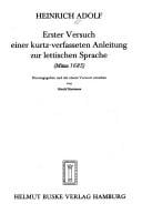 Erster Versuch einer kurtz-verfasseten Anleitung zur lettische Sprache (Mitau 1685)