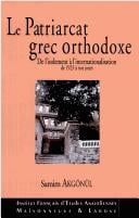 Le patriarcat grec orthodoxe de Constantinople
