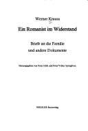 Ein Romanist im Widerstand: Briefe an die Familie und andere Dokumente