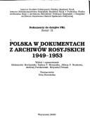 Polska w dokumentach z archiwów  rosyjskich, 1949-1953