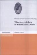 Wissensvermittlung in dichterischer Gestalt (Palingenesia. Schriftenreihe Fur Klassische Altertumswissenschaft) (German Edition)