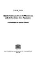 Hildeberts Prosimetrum De Querimonia und die Gedichte eines Anonymus
