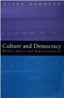 CULTURE AND DEMOCRACY: MEDIA, SPACE AND REPRESENTATION