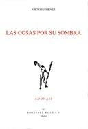 Las cosas por su sombra