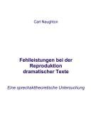 Fehlleistungen bei der Reproduktion dramatischer Texte