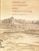 American Victorians and virgin nature
