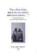 "Das offene Ende, durch das wir denken und atmen können..."